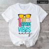 1st Grade Vibes Only Sunglasses Student Teacher Back To School T-Shirt