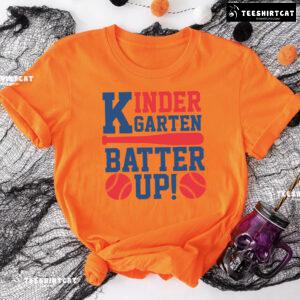 Kindergarten Batter Up Baseball Kindergarten Student Teacher Back To School T-Shirt