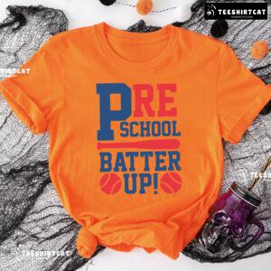 Preschool Batter Up Baseball Preschool Student Teacher Back To School T-Shirt