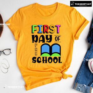 First Day Of Preschool Book Back To School T-Shirt