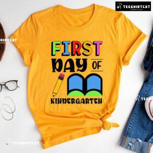 First Day Of Kindergarten Pencil Book Back To School T-Shirt