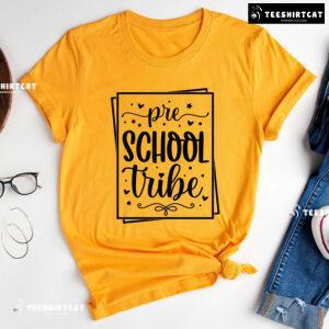 Preschool Tribe Preschool Student Teacher Back To School T-Shirt