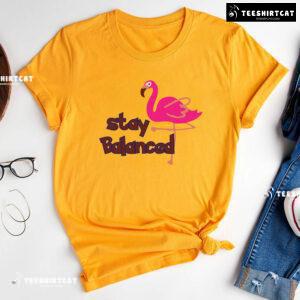 Stay Balanced Lovely Flamingo T-Shirt