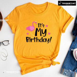 It's My Birthday Flamingo T-Shirt