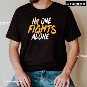 No One Fights Alone Childhood Cancer Awareness T-Shirt