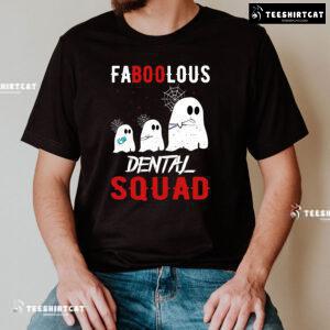 Faboolous Dental Squad Halloween Boo Boo T-Shirt