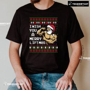 I Wish You A Merry Liftmas T-Shirt