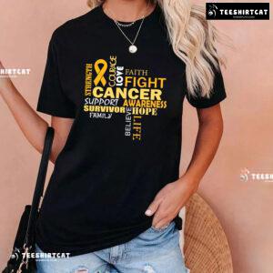Fight Cancer Support Survivor Family Childhood Cancer Awareness T-Shirt