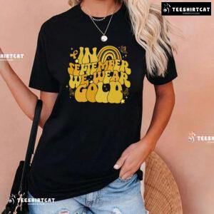 In September We Wear Gold Childhood Cancer Awareness Rainbow T-Shirt