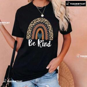 Be Kind Every Child Matters Rainbow Leopard T-Shirt