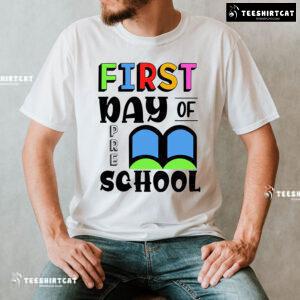 First Day Of Preschool Book Back To School T-Shirt