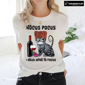 Sanderson Sisters Cats Hocus Pocus I Need Wine To Focus T-Shirt