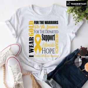 I Wear Gold For The Warriors Promote Childhood Cancer Awareness T-Shirt