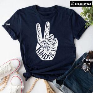Peace Love Faith Joy Hope Unity Kindness Every Child Matters T-Shirt