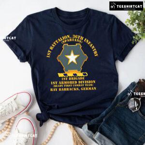 1st Battalion 36th Infantry Spartans 1st Brigade 1st Armored Division Ready First Combat Team T-Shirt