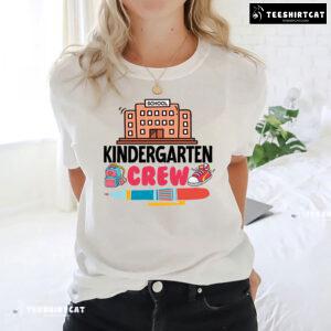 Kindergarten Crew School Pen Backpack Shoe Back To School T-Shirt