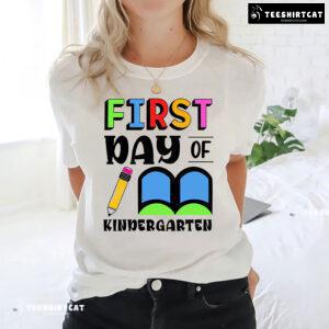 First Day Of Kindergarten Pencil Book Back To School T-Shirt