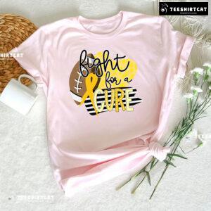 Fight For A Cure Childhood Cancer Awareness T-Shirt