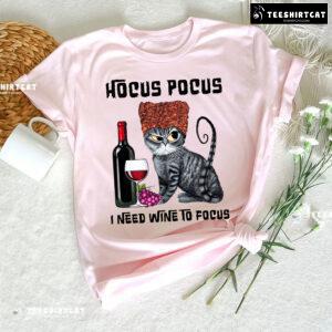 Sanderson Sisters Cats Hocus Pocus I Need Wine To Focus T-Shirt