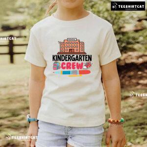 Kindergarten Crew School Pen Backpack Shoe Back To School T-Shirt