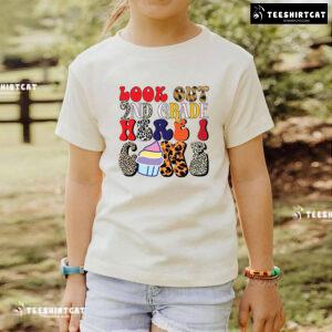 Look Out 2nd Grade Here I Come Cupcake Back To School T-Shirt