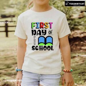 First Day Of Preschool Book Back To School T-Shirt