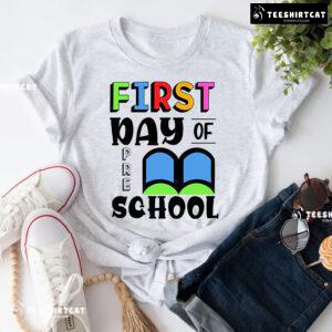 First Day Of Preschool Book Back To School T-Shirt