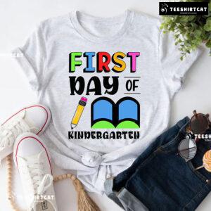 First Day Of Kindergarten Pencil Book Back To School T-Shirt