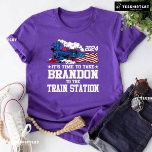 2024 It's Time To Take Brandon To The Train Station T-Shirt