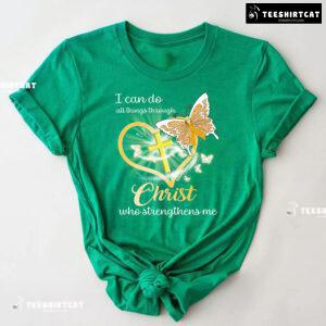 I Can Do All Things Through Christ Who Strengthens Me Childhood Cancer T-Shirt