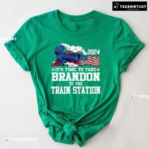 2024 It's Time To Take Brandon To The Train Station T-Shirt