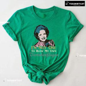 Golden Girl Rose Nylund I’m Not One Blow Vertubenflugen T-Shirt