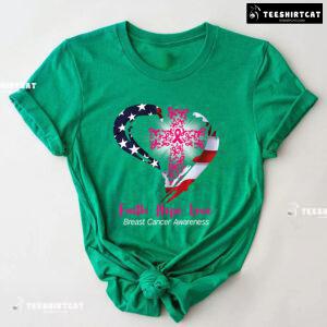 Faith Hope Love Breast Cancer Awareness Month Pink Ribbon Cross American Flag Heart T-Shirt
