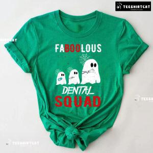 Faboolous Dental Squad Halloween Boo Boo T-Shirt