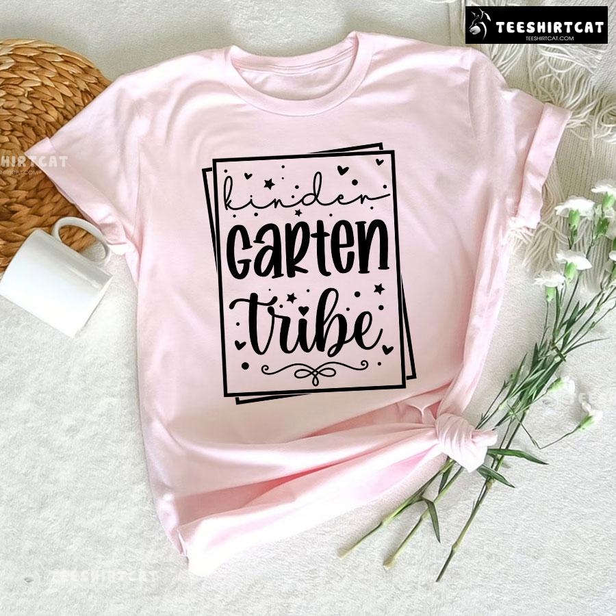 Kindergarten Tribe Kindergarten Student Teacher Back To School T-Shirt