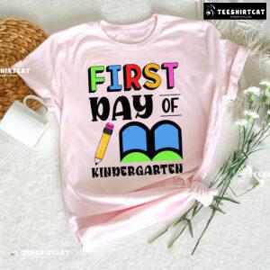 First Day Of Kindergarten Pencil Book Back To School T-Shirt