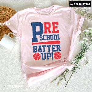 Preschool Batter Up Baseball Preschool Student Teacher Back To School T-Shirt