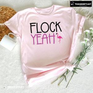 Flock Yeah Flamingo T-Shirt