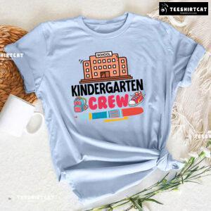 Kindergarten Crew School Pen Backpack Shoe Back To School T-Shirt