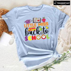 Little Miss Back To School Apple Ruler Clock Bus Teacher Student T-Shirt