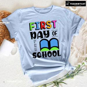 First Day Of Preschool Book Back To School T-Shirt
