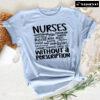 Nurses Without A Perscription T-Shirt