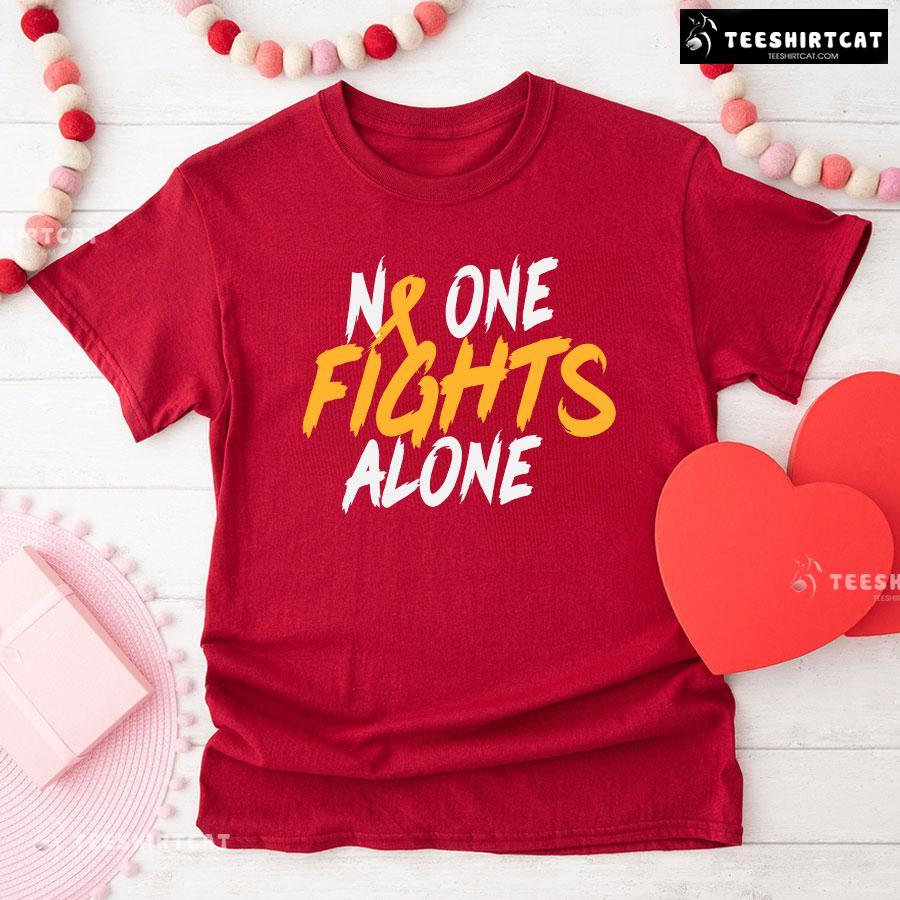 No One Fights Alone Childhood Cancer Awareness T-Shirt