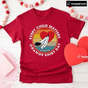 Every Child Matters Orange Shirt Day September 30th Vintage T-Shirt