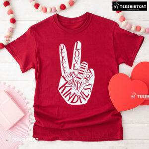 Peace Love Faith Joy Hope Unity Kindness Every Child Matters T-Shirt