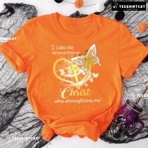 I Can Do All Things Through Christ Who Strengthens Me Childhood Cancer T-Shirt