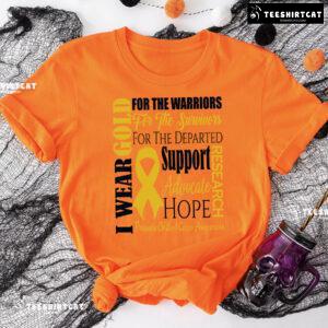 I Wear Gold For The Warriors Promote Childhood Cancer Awareness T-Shirt