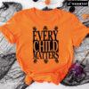 Every Child Matters T-Shirt - Graphic Tee