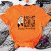 Every Child Matters Honouring & Remembering T-Shirt