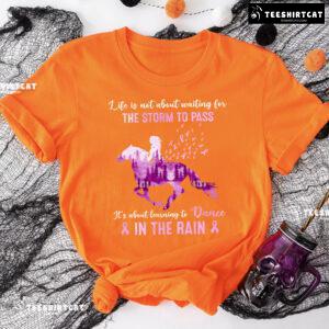 Life Isn't About Waiting For The Storm To Pass Horse Breast Cancer Awareness T-Shirt